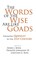 Cover of: The words of the wise are like goads