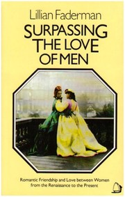 Cover of: Surpassing the love of men by Lillian Faderman
