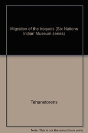 Cover of: Migration of the Iroquois (Six Nations Indian Museum series)
