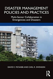 Cover of: Disaster Management Policies and Practices: Multi-Sector Collaboration in Emergencies and Disasters
