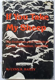 Cover of: If you take my sheep--: the evolution and conflicts of Navajo pastoralism, 1630-1868