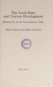 Cover of: The local state and uneven development: behind the local government crisis
