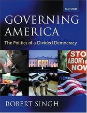 Governing America : the politics of a divided democracy