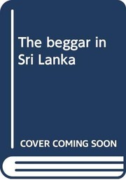 Cover of: The beggar in Sri Lanka