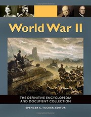 Cover of: World War II: the definitive encyclopedia and document collection