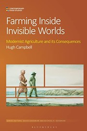 Cover of: Farming Inside Invisible Worlds: Modernist Agriculture and Its Consequences