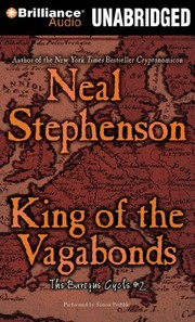 Cover of: King of the Vagabonds by Neal Stephenson, Simon Prebble, Kevin Pariseau