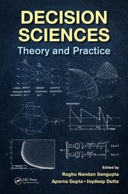 Cover of: Decision Sciences: Theory and Practice