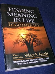 Cover of: Finding meaning in life: logotherapy