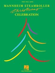 Cover of: Mannheim Steamroller - Christmas Celebration: Piano Solo