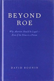 Beyond Roe by David Boonin