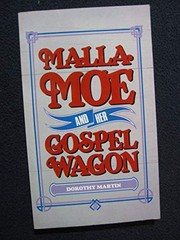 Cover of: Malla Moe and her gospel wagon