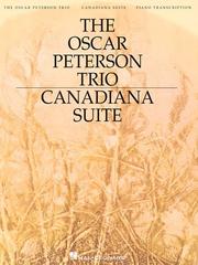 Cover of: The Oscar Peterson Trio - Canadiana Suite