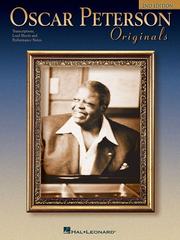 Cover of: Oscar Peterson Originals: Transcriptions, Lead Sheets and Performance Notes (Artist Transcriptions)