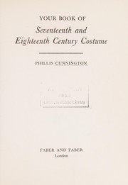 Cover of: Your book of seventeenth and eighteenth century costume