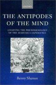 The Antipodes of the Mind by Benny Shanon