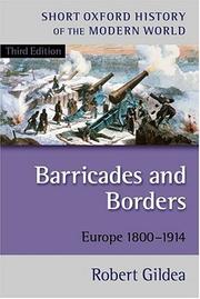 Cover of: Barricades and borders by Robert Gildea