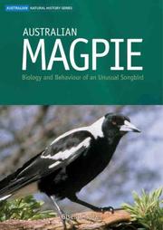 Cover of: Australian magpie: biology and behaviour of an unusual songbird