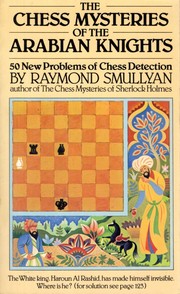Cover of: The chess mysteries of the Arabian knights