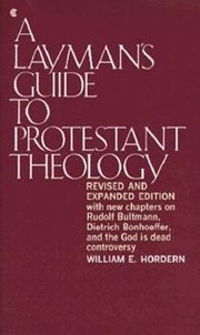 Cover of: Layman's guide to protestant theology