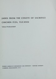 Cover of: Jades from the Cenote of Sacrifice, Chichen Itza, Yucatan