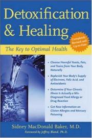 Cover of: Detoxification and Healing: The Key to Optimal Health