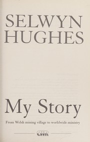 Cover of: My story by Selwyn Hughes