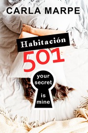 Habitación 501 by Carla Marpe (autora)