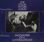 Cover of: The Pólya picture album: encounters of a mathematician