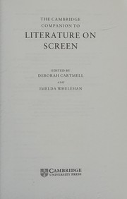 Cover of: The Cambridge companion to literature on screen by edited by Deborah Cartmell and Imelda Whelehan.
