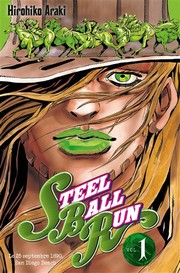 Cover of: Jojo's Bizarre Adventure - Steel Ball Run - Tome 01