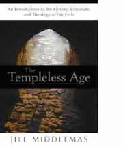 The templeless age : an introduction to the history, literature, and theology of the 