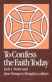 Cover of: To confess the faith today