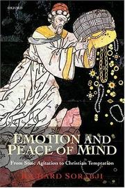 Cover of: Emotion and peace of mind: from Stoic agitation to Christian temptation