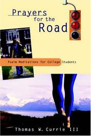 Cover of: Prayers for the Road: Psalm Meditations for College Students