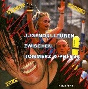 Cover of: Jugendkulturen zwischen Kommerz und Politik