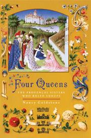 Cover of: Four Queens: The Provencal Sisters Who Ruled Europe