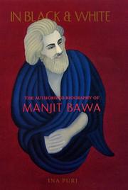 Cover of: In Black & White: The Authorized Biography of Manjit Bawa