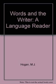 Cover of: Words and the writer by [edited by] Michael J. Hogan.