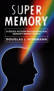 Cover of: Super memory by Douglas J. Herrmann
