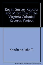 Cover of: A Key to survey reports and microfilm of the Virginia Colonial records project