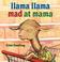 Cover of: Llama Llama Mad at Mama