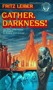 Cover of: Gather, darkness!