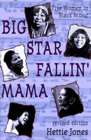 Big star fallin' mama by Hettie Jones