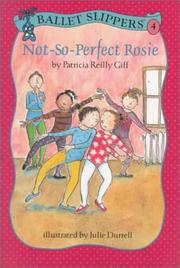 Cover of: Not-so-perfect Rosie by Patricia Reilly Giff