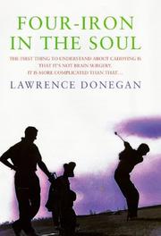 Cover of: FOUR-IRON IN THE SOUL by Lawrence Donegan