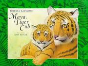 Cover of: Maya, tiger cub