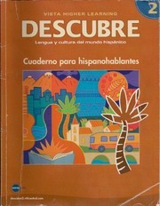 Cover of: Descubre.: lengua y cultura del mundo hispano : cuaderno para hispanohablantes