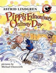 Pippi's extraordinary ordinary day by Astrid Lindgren