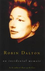 An incidental memoir by Robin Dalton